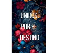 Unidos por el destino