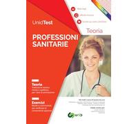 Libri Unidtest. Professioni Sanitarie. Manuale Di Teoria A Colori Con Esercizi C