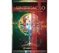 UNIFICAÇÃO: A VERDADE DA UNIFICAÇÃO UNIVERSAL
