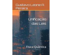 Unificação das Leis: Física Quântica