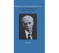 Unification of Fundamental Forces: The First 1988 Dirac Memorial Lecture