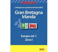 UNIFICATO EUROPA VOL. 1 ZONA BRITANNICA 2024 GRAN BRETAGNA IRLANDA CATALOGO PER FRANCOBOLLI