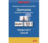 UNIFICATO EUROPA VOL. 6 GERMANIA MODERNA 2024 CATALOGO PER FRANCOBOLLI