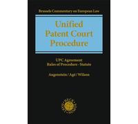 Unified Patent Court Procedure: Brussels Commentary