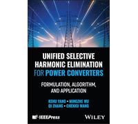 Unified Selective Harmonic Elimination for Power Converters: Formulation, Algorithm, and Application