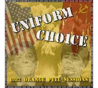 Uniform Choice 1982 Orange Peel Sessions (Vinyl LP) 7" Single