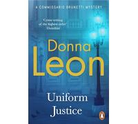 Uniform Justice: Donna Leon