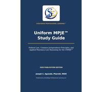 Uniform MPJE™ Study Guide: Pharmacy Law & Jurisprudence Study Guide: Volume 1: A Comprehensive Active-Learning Review for Uniform Pharmacy Law Examination Preparation