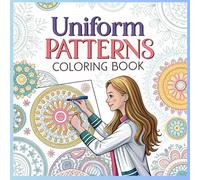 Uniform patterns coloring book for teens and adults: circle base intricate designs for mind relax