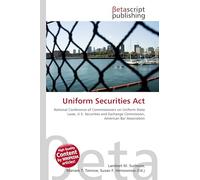 Uniform Securities Act: National Conference of Commissioners on Uniform State Laws, U.S. Securities and Exchange Commission, American Bar Association
