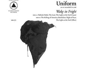 Uniform - Wake In Fright