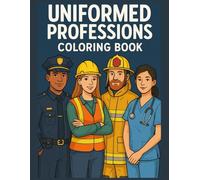 Uniformed Professions Coloring Book
