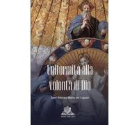 Uniformità alla volontà di Dio