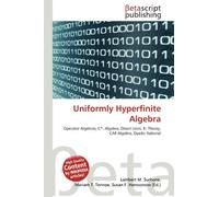 Uniformly Hyperfinite Algebra: Operator Algebras, C*- Algebra, Direct Limit, K- Theory, CAR Algebra, Dyadic Rational