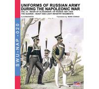 Uniforms of Russian army during the Napoleonic war - Vol. 15