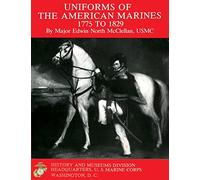 Uniforms of The American Marines, 1775 to 1829
