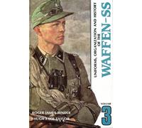 Uniforms, Organization and History of the Waffen-Ss: 003