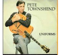 Uniforms - Pete Townshend 7" 45