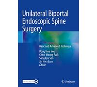Dong Hwa Heo Unilateral Biportal Endoscopic Spine Surgery (Tascabile)