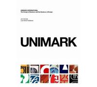 Unimark International: The Design of Business and the Business of Design