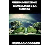 Un'immaginazione risvegliata e la ricerca