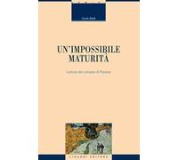 Un'impossibile maturità. Letture dei romanzi di Pavese