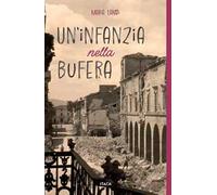 Un'infanzia nella bufera