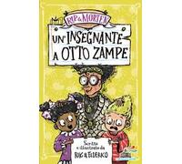 Un'insegnante a otto zampe. Rip & Morten