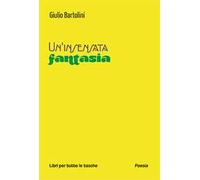 Un'insensata fantasia