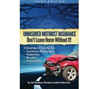 Uninsured Motorist Insurance: Don't Leave Home Without It