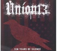 Union 13 - Ten Years of Silence