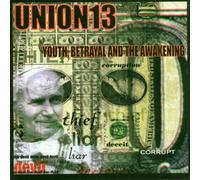 Union 13 - ++Youth,Betrayal and the Awak