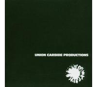 UNION CARBIDE PRODUCTIONS - FINANCIALLY DISSATISFIED