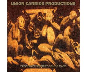 Union Carbide Productions - From Influence To