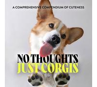 Union Square & Co. No Thoughts Just Corgis (Copertina rigida)