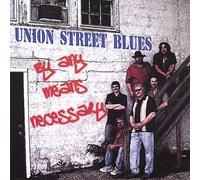Union Street Blues - By Any Means Necessary