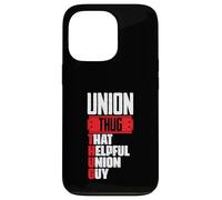 Union Thug That Utile Union Guy - Festa del lavoro dei lavoratori sindacali Custodia per iPhone 13 Pro
