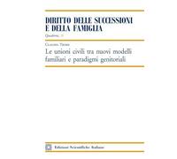 Unioni Civili Tra Nuovi Modelli Familiari E Paradigmi Genitoriali