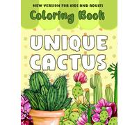 Unique Cactus Coloring Book: A Creative Coloring Adventure Through 48 Cactus Illustrations