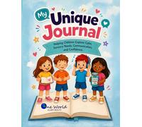 Unique Like Me!: My Unique Journal: Helping Children Explore Calm, Sensory Needs, Communication, and Confidence