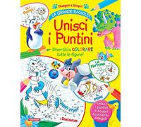 Unisci i puntini. Animali, dinosauri, fattoria, mare. Ediz. illustrata