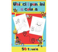 Unisci i puntini e colora - 50 tavole