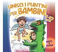 Unisci i Puntini per Bambini 5-10 anni: Unisci e Colora 120 meravigliose figure, partendo da 12 puntini fino ad arrivare a 105, allenando così il conteggio dei numeri e la concentrazione!