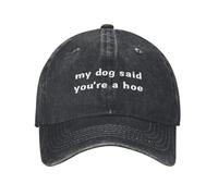 Unisex Il Mio Cane Ha Detto Sei Una Zappa Stampato Berretto da Baseball Regolabile Trucker Cappello papà Baseball Snapback cap