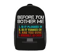 Unisex Zaino Universita Before You Bother Me Tech Support Techie Funny Zaino Viaggio Multicolor Zainetto Scuola Per Trekking, Studenti, Adulti, 42X32X14Cm