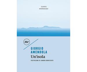 Un'isola - Amendola Giorgio