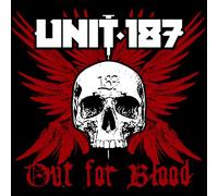 Unit 187 - Out For Blood