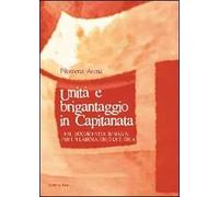 Unità e brigantaggio in Capitanata. Temi, documenti e immagini per un laboratorio di storia