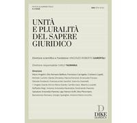 Unità e pluralità del sapere giuridico. Vol. 2 - 2026 - Dike Giur