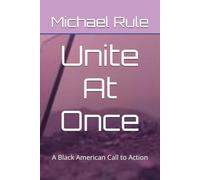 Unite At Once: A Black American Call to Action